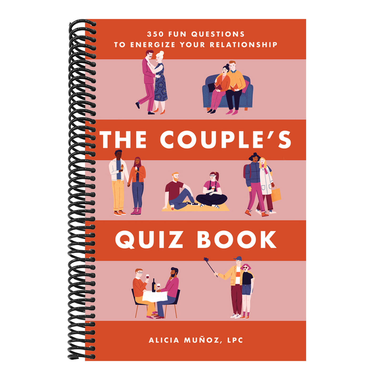 The Couple's Quiz Book: 350 Fun Questions to Energize Your Relationship (Relationship Books for Couples)