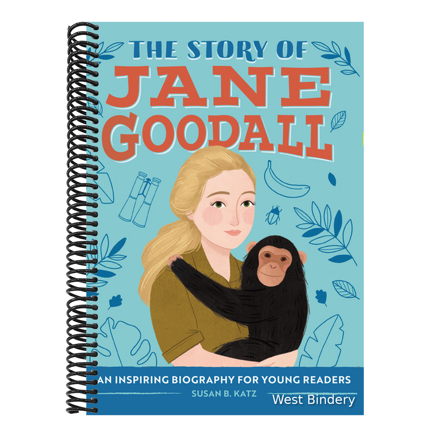 The Story of Jane Goodall: An Inspiring Biography for Young Readers