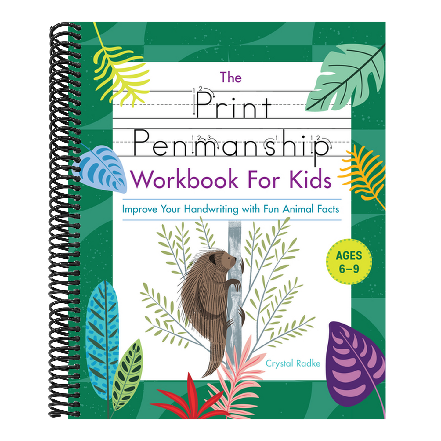 The Print Penmanship Workbook for Kids: Improve Your Handwriting with Fun Animal Facts