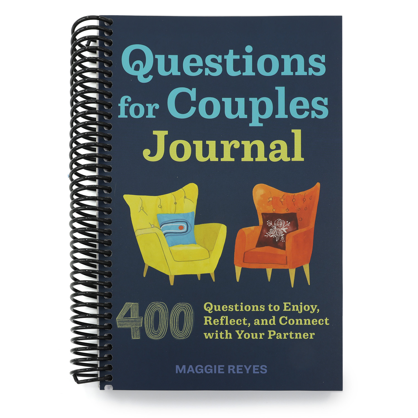 Questions for Couples Journal: 400 Questions to Enjoy, Reflect, and Connect with Your Partner (Spiral Bound)
