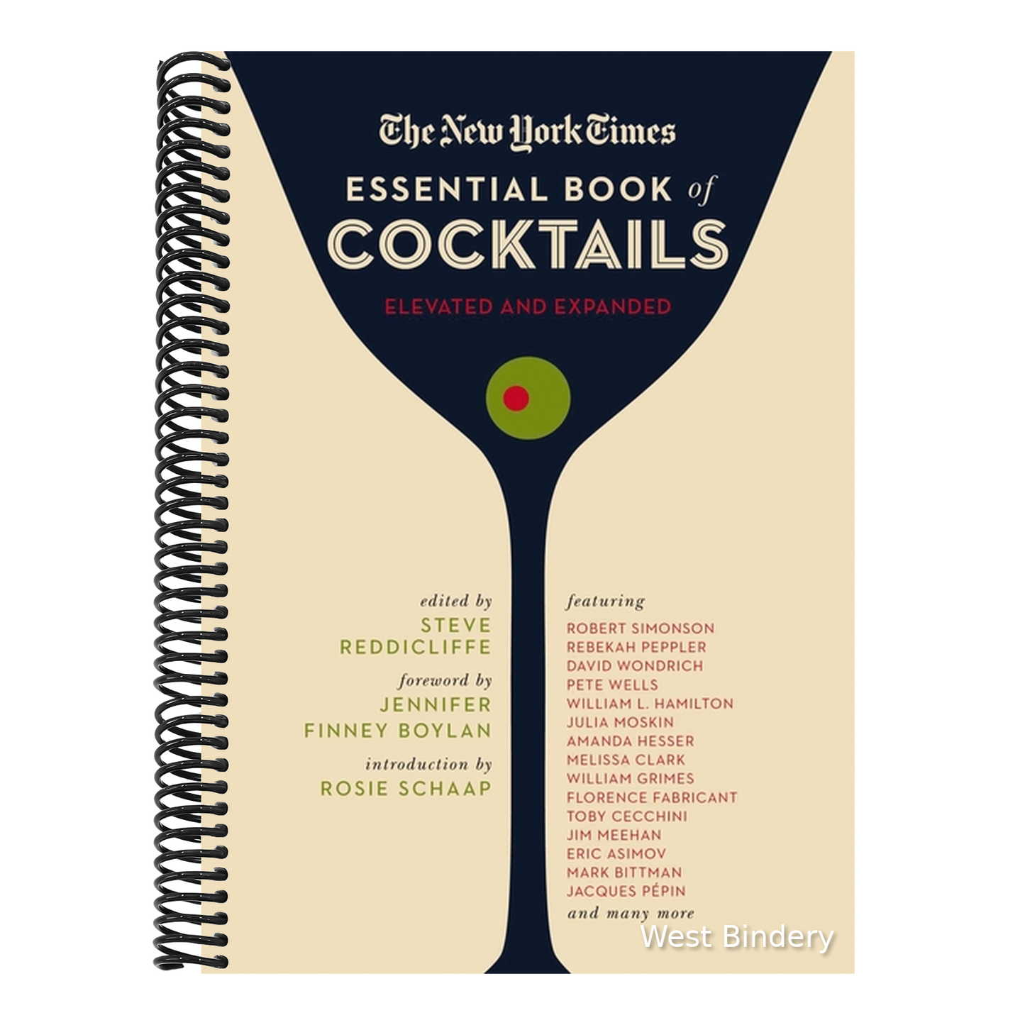 The New York Times Essential Book of Cocktails (Second Edition): Over 400 Classic Drink Recipes with Great Writing from the New York Times