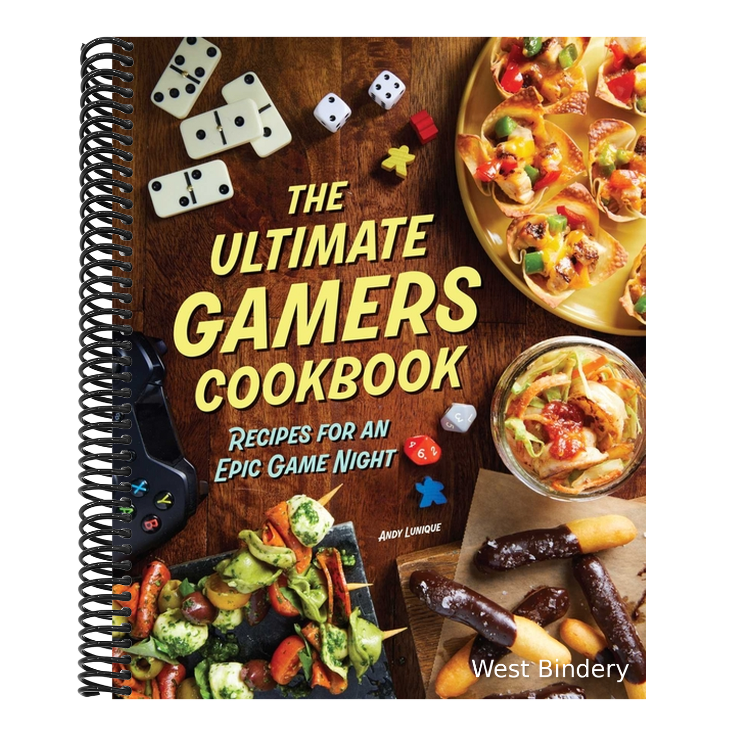 The Ultimate Gamers Cookbook: Recipes for an Epic Game Night