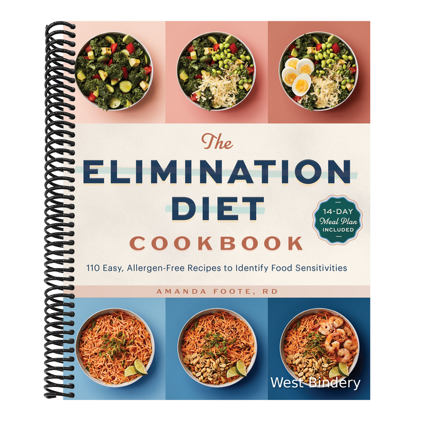 The Elimination Diet Cookbook: 110 Easy, Allergen-Free Recipes to Identify Food Sensitivities
