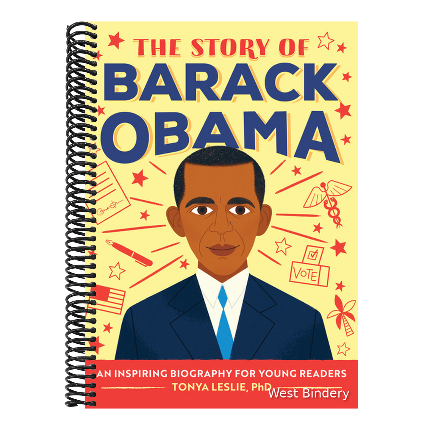 The Story of Barack Obama: An Inspiring Biography for Young Readers