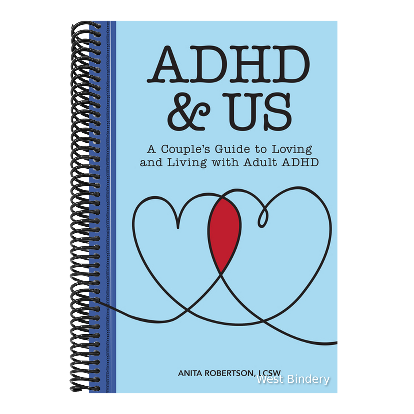ADHD & Us: A Couple's Guide to Loving and Living with Adult ADHD
