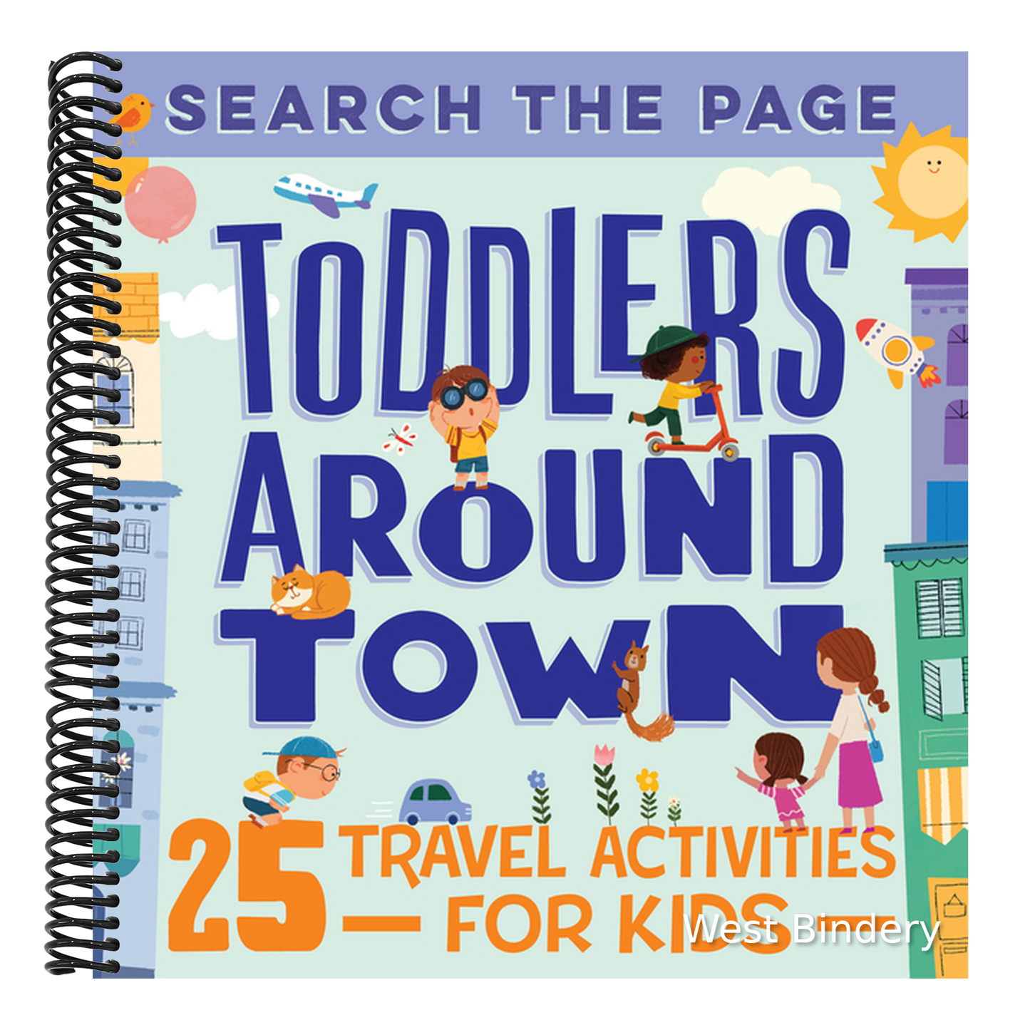 Search and Find Toddlers Around Town: 25 Travel Activities for Kids