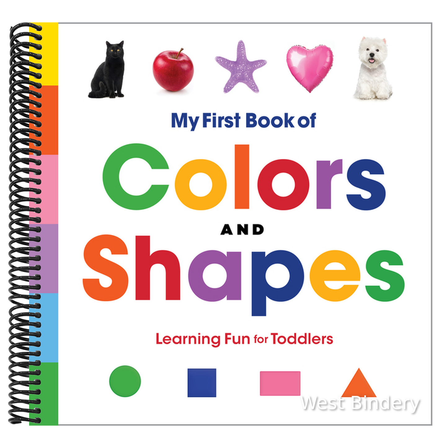 My First Book of Colors and Shapes: Learning Fun for Toddlers