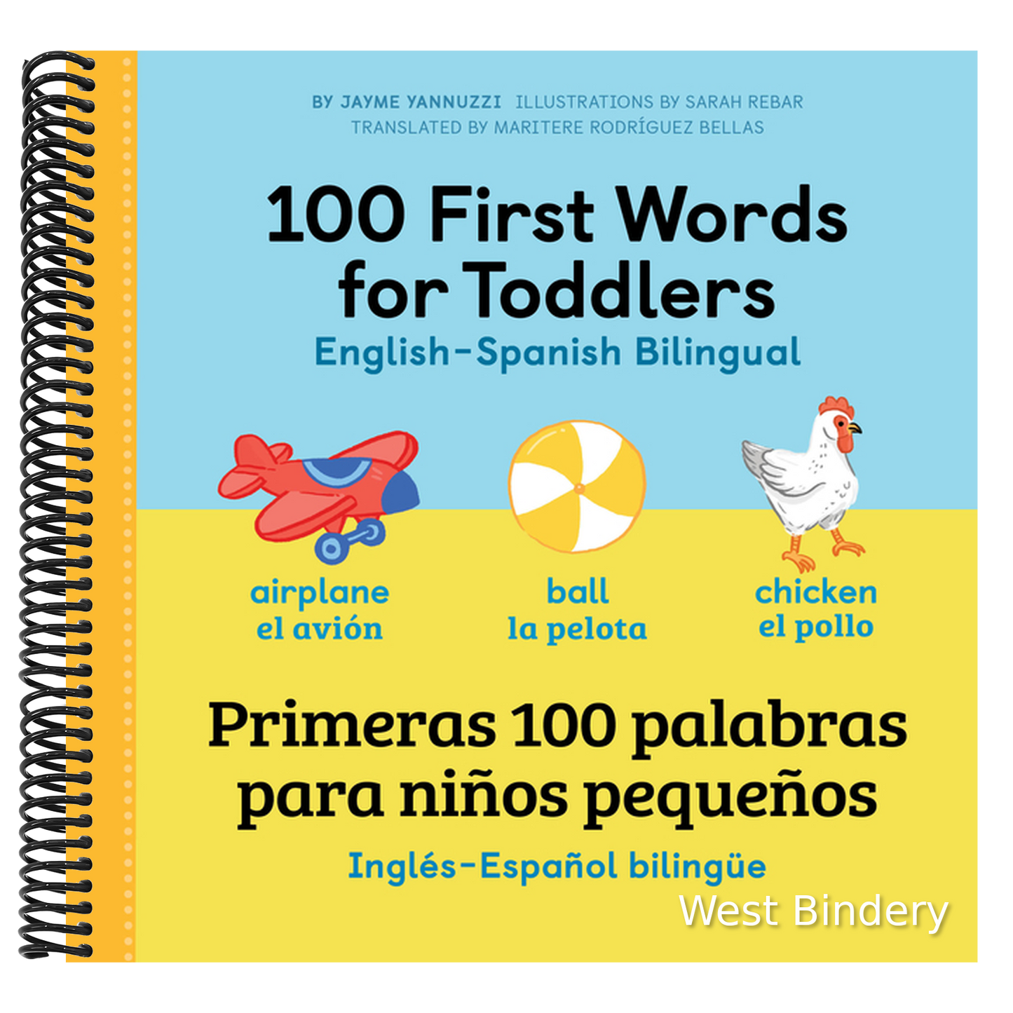 100 First Words for Toddlers: English-Spanish Bilingual: 100 Primeras Palabras Para Niños Pequeños: Inglés - Español Bilingüe