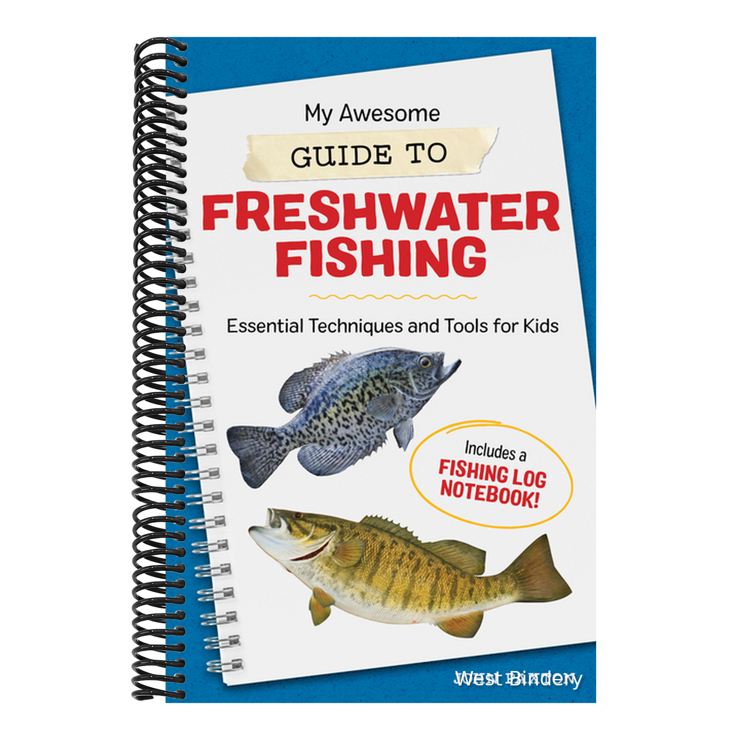 My Awesome Guide to Freshwater Fishing: Essential Techniques and Tools for Kids
