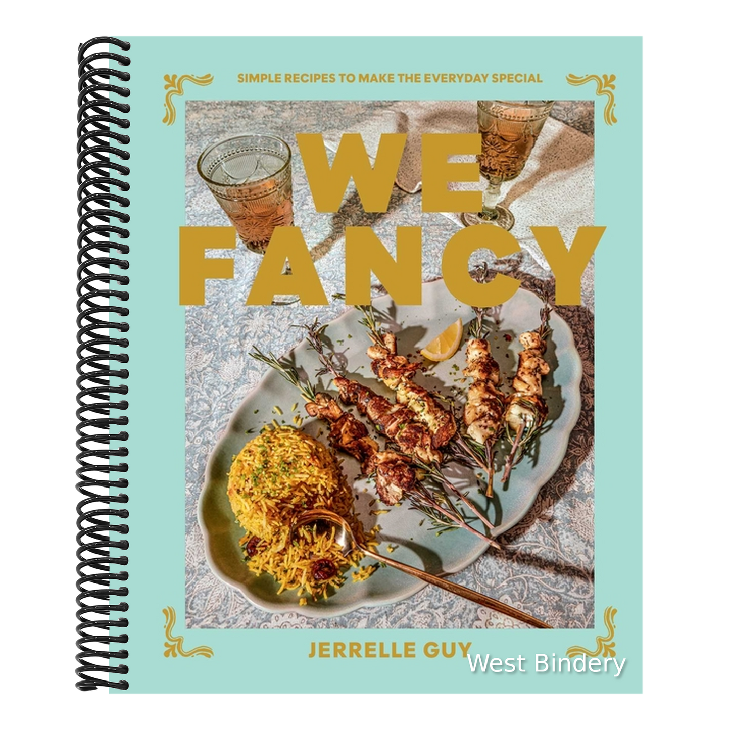 We Fancy: Simple Recipes to Make the Everyday Special