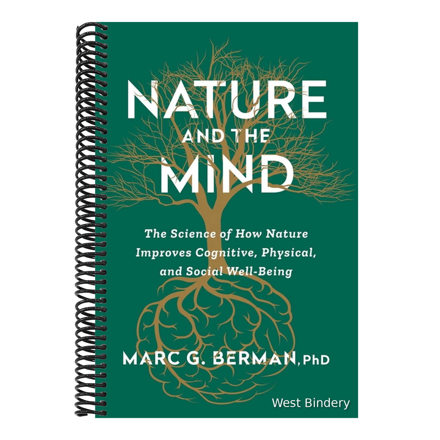 Nature and the Mind: The Science of How Nature Improves Cognitive, Physical, and Social Well-Being