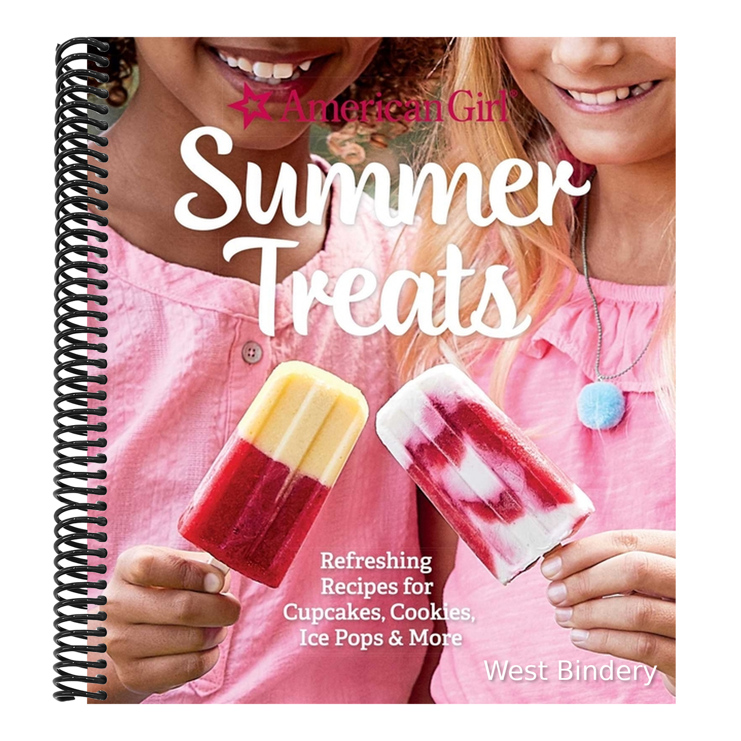 American Girl Summer Treats: Refreshing Recipes for Cupcakes, Cookies, Ice Pops & More