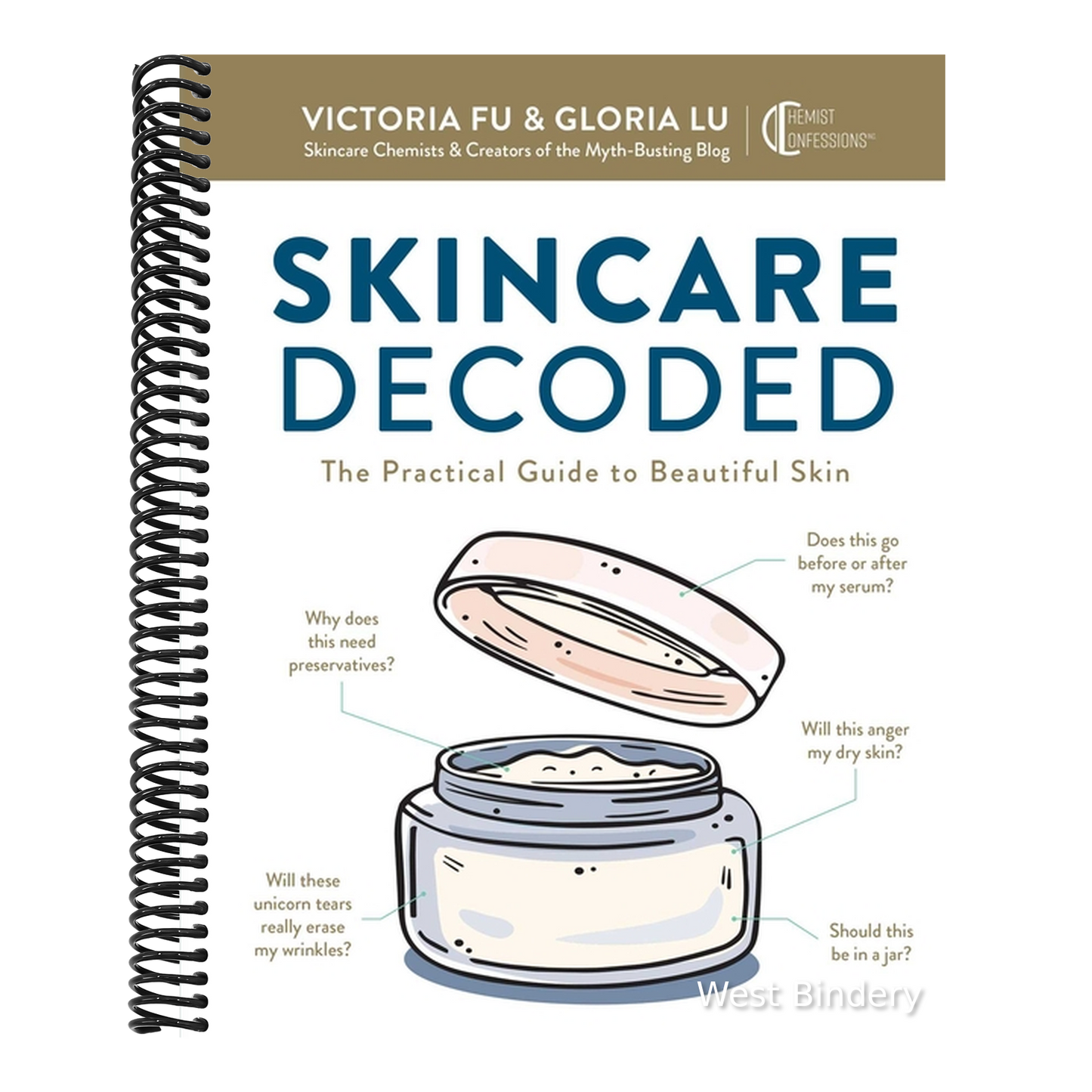 Skincare Decoded: The Practical Guide to Beautiful Skin