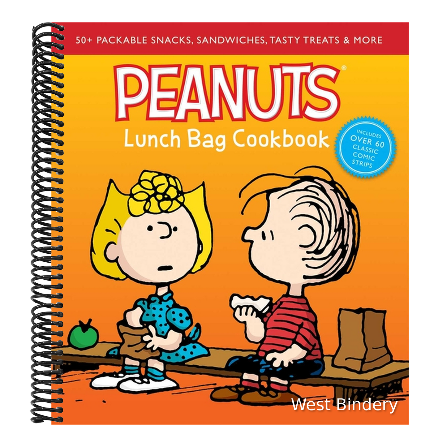 Peanuts Lunch Bag Cookbook: 50+ Packable Snacks, Sandwiches, Tasty Treats & More