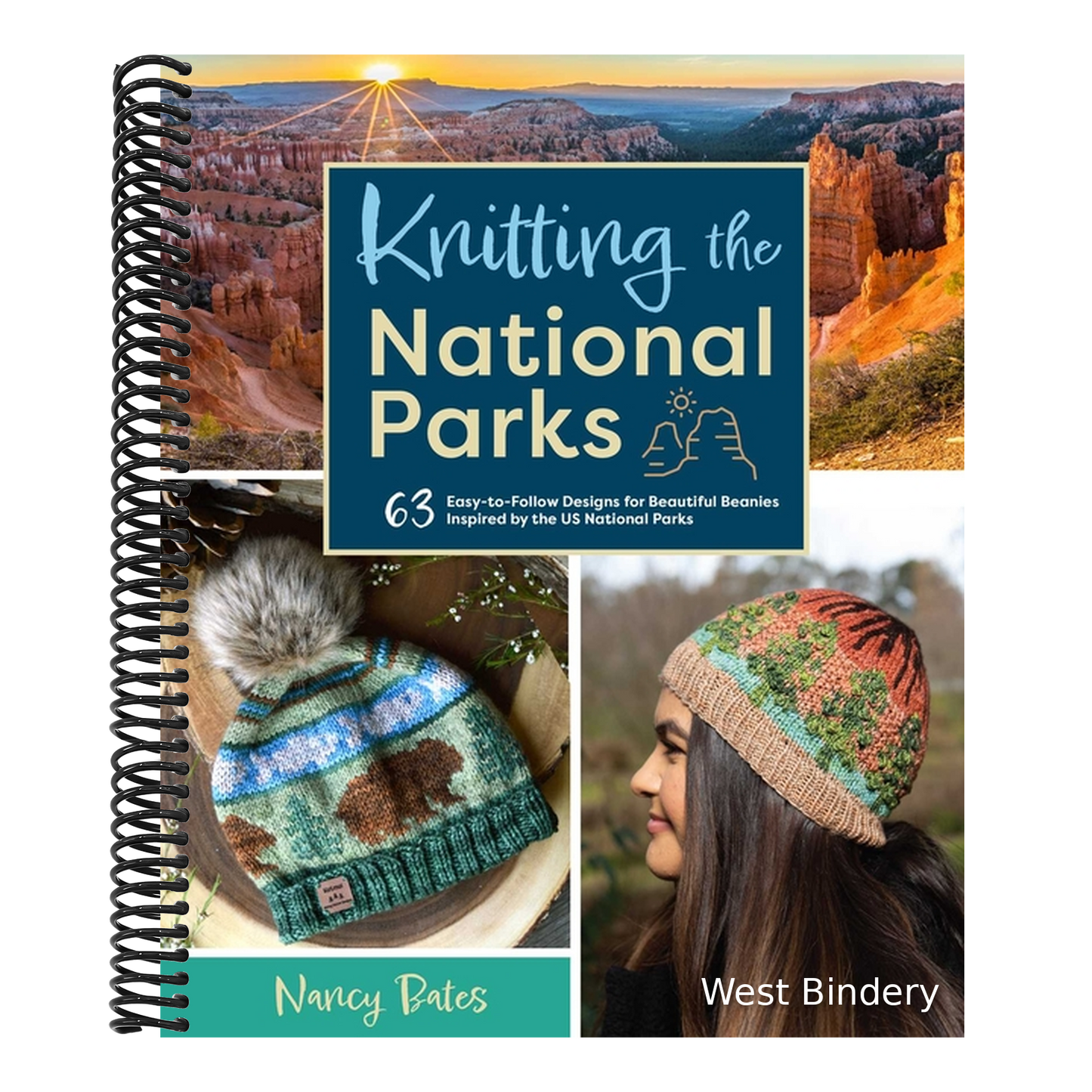 Knitting the National Parks: 63 Easy-To-Follow Designs for Beautiful Beanies Inspired by the Us National Parks (Knitting Books and Patterns; Knitting