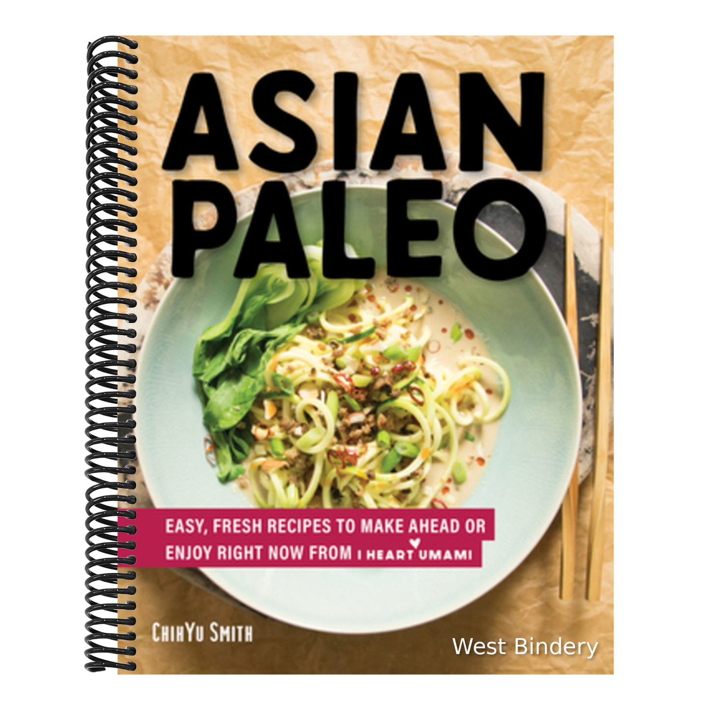Asian Paleo: Easy, Fresh Recipes to Make Ahead or Enjoy Right Now from I Heart Umami