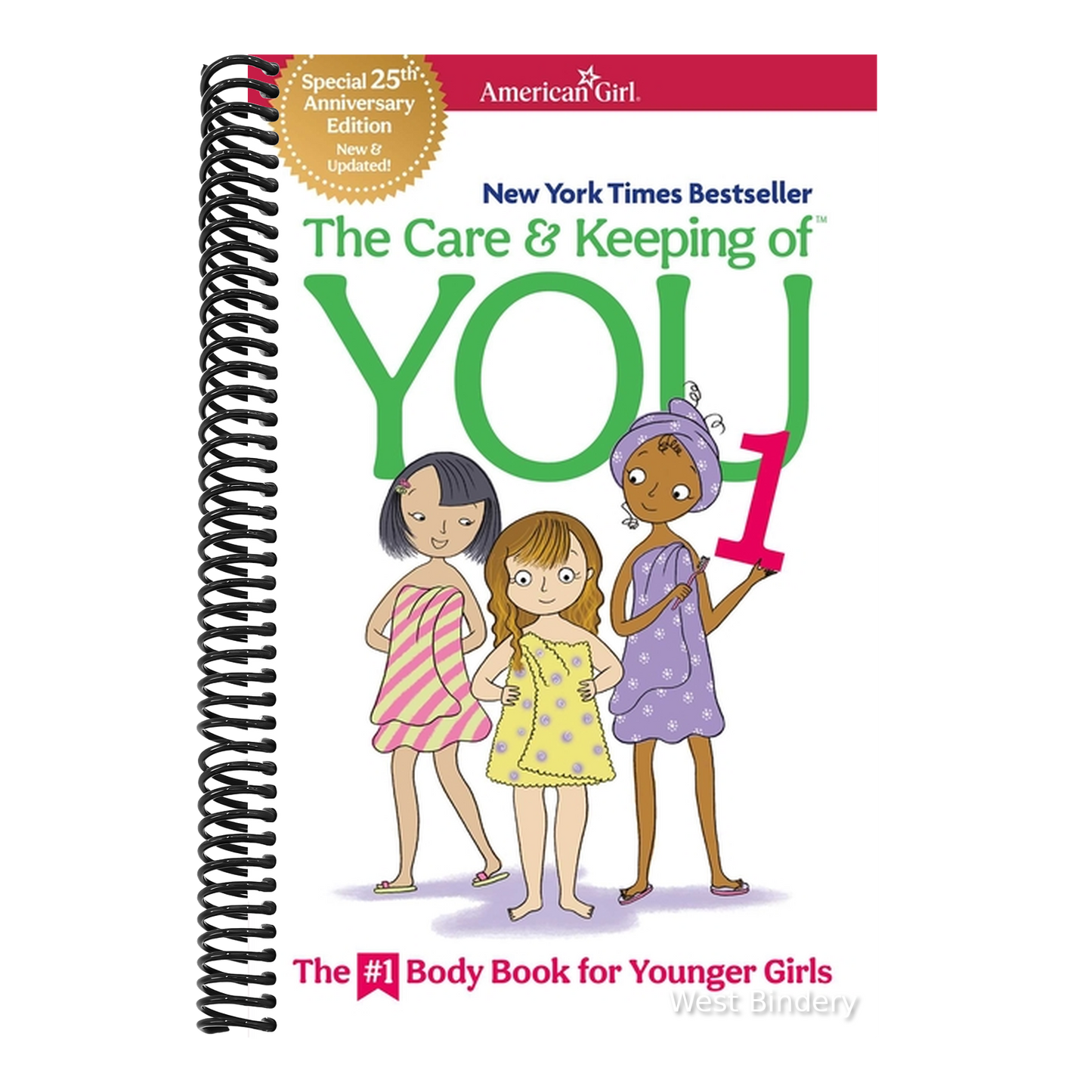 The Care and Keeping of You 1: The Body Book for Younger Girls