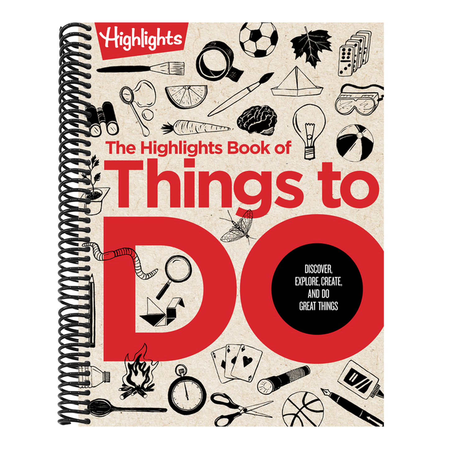 The Highlights Book of Things to Do: Ultimate Kids Activity Book with Over 500 Screen-Free Activities, Brain Teasers, Recipes, Crafts and More for Endless (Highlights Books of Doing) (Spiral Bound)