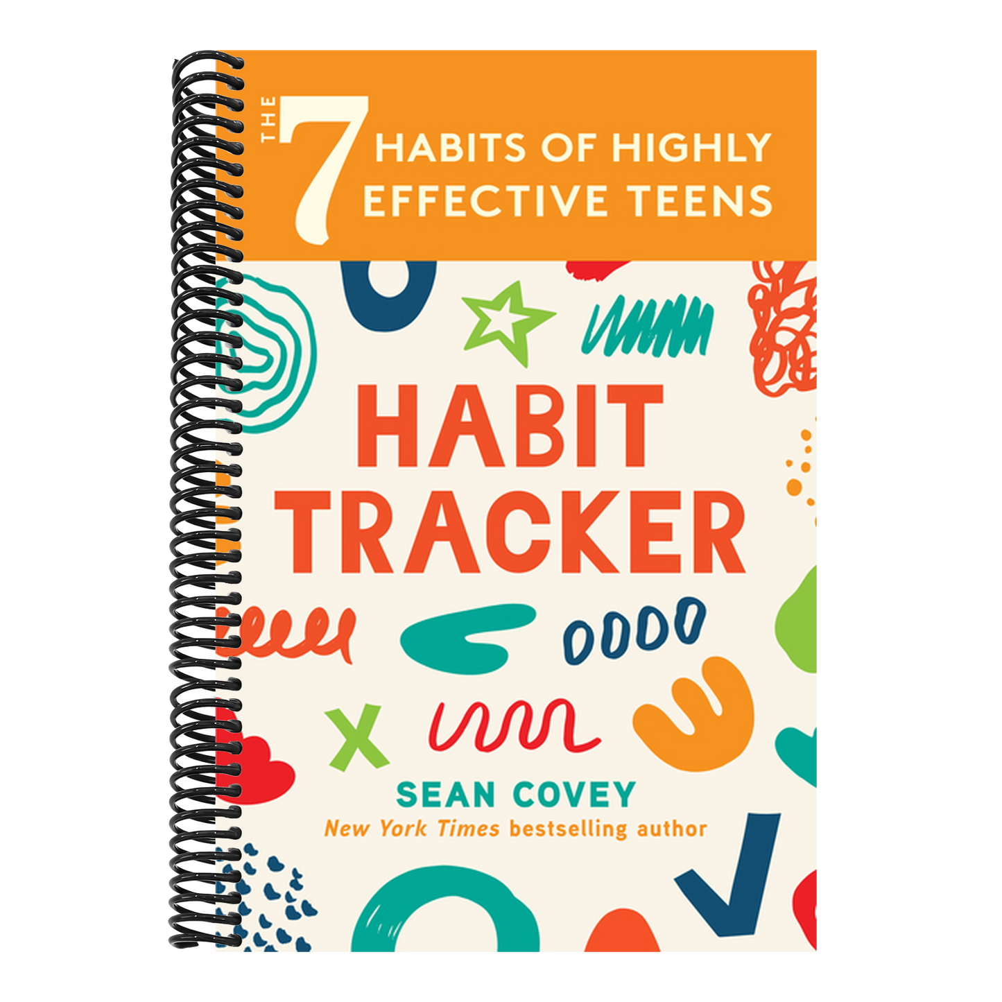 The 7 Habits of Highly Effective Teens: Habit Tracker