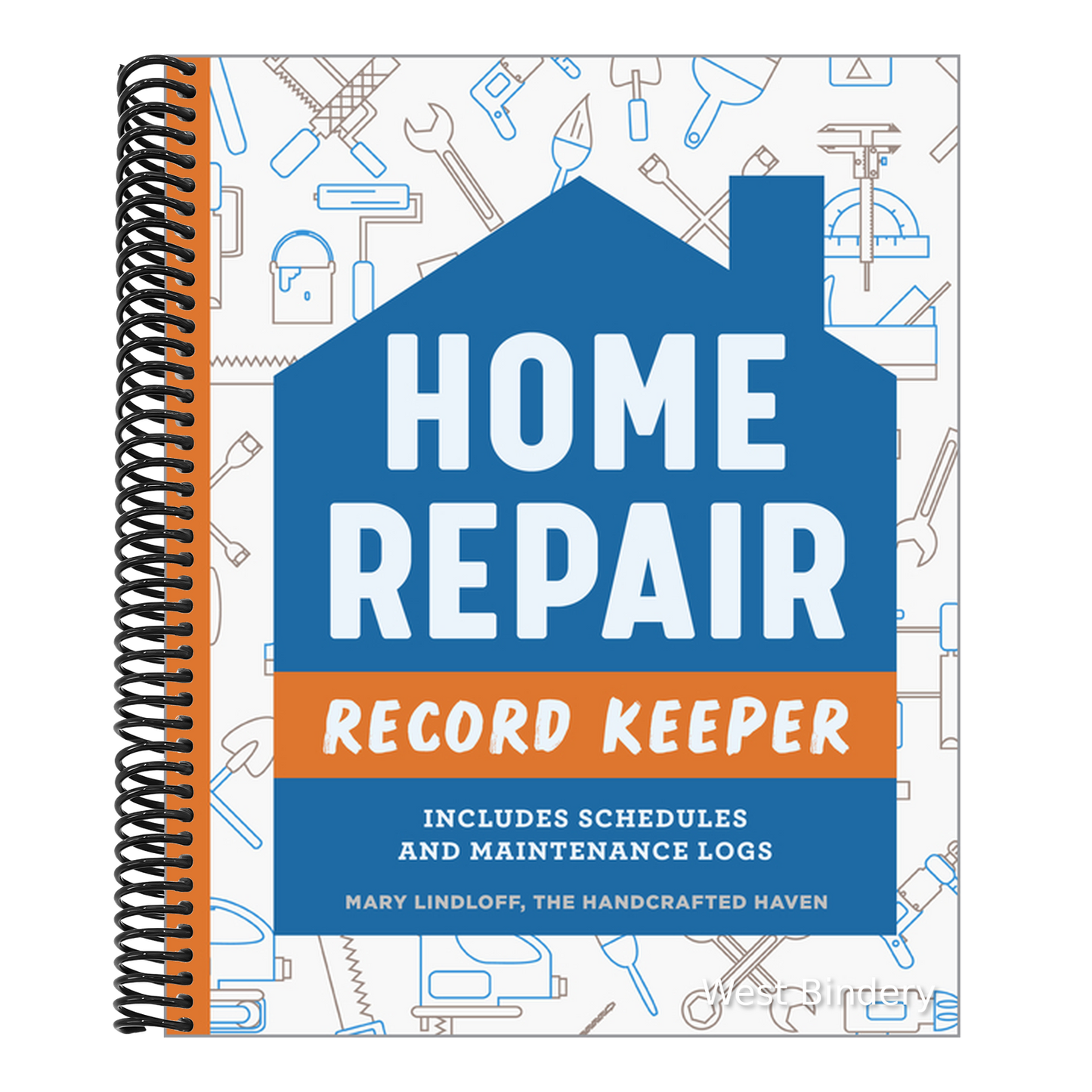 Home Repair Record Keeper: Includes Schedules and Maintenance Logs