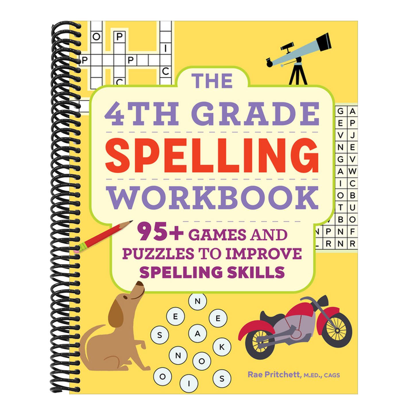 The 4th Grade Spelling Workbook: 95+ Games and Puzzles to Improve Spelling Skills (Spiral Bound)