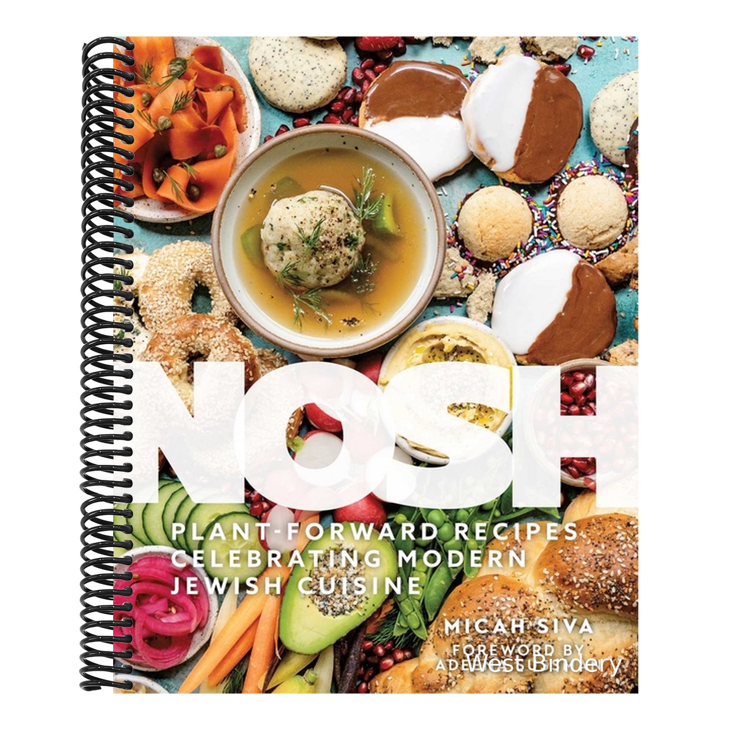 Nosh: Plant-Forward Recipes Celebrating Modern Jewish Cuisine