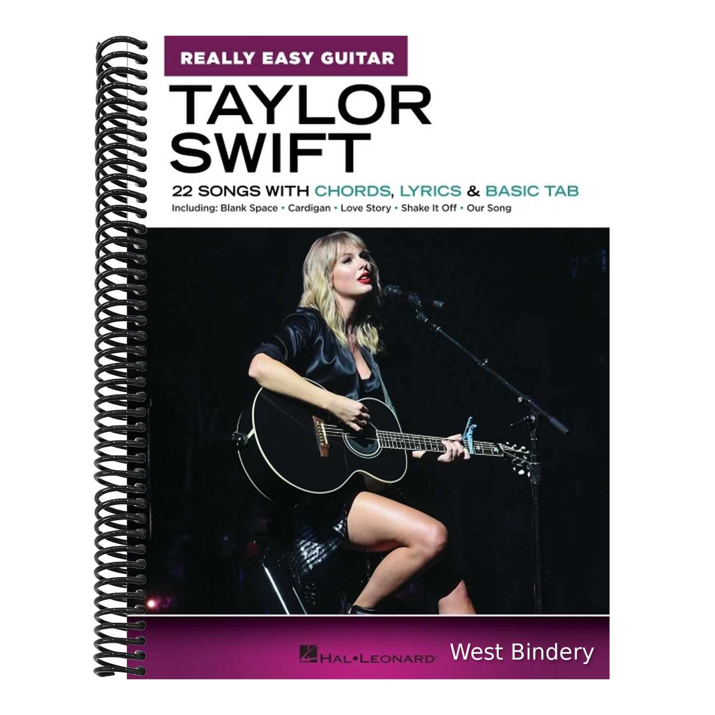 Taylor Swift Really Easy Guitar Songbook 22 Songs with Chords Lyrics and Basic Tab Beginner Guitar Music Book with Easy-To-Follow Charts and Popular H
