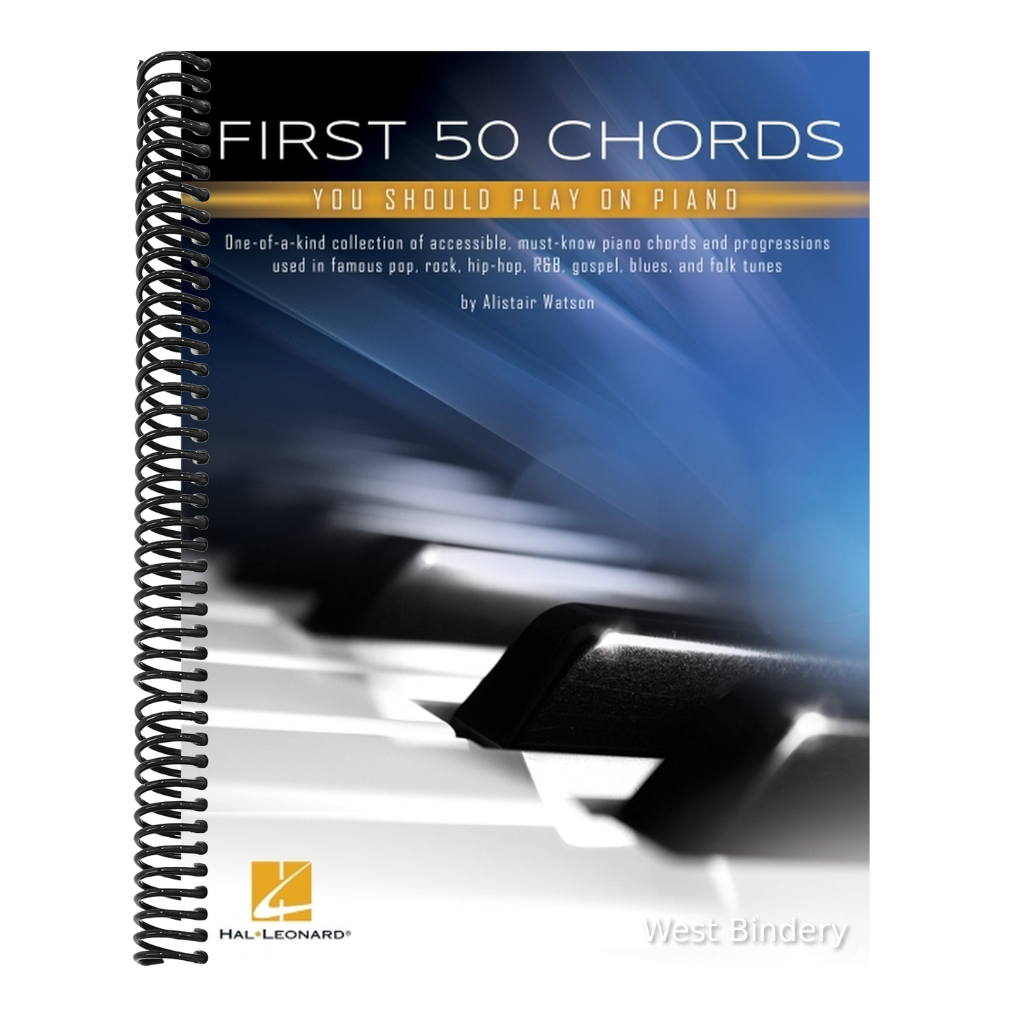 First 50 Chords You Should Play on Piano: Learn to Play Basic Chords with Great Songs