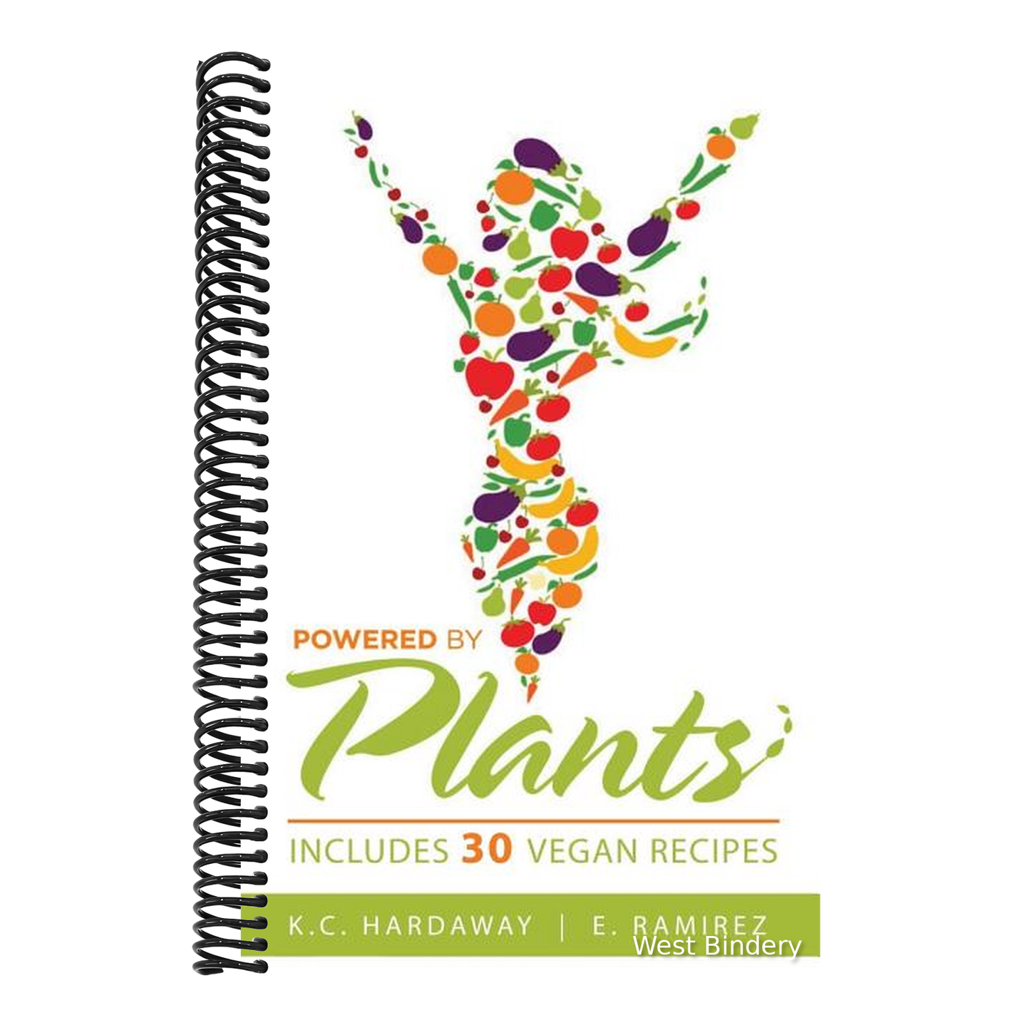 Powered by Plants: Includes 30 Vegan Recipes