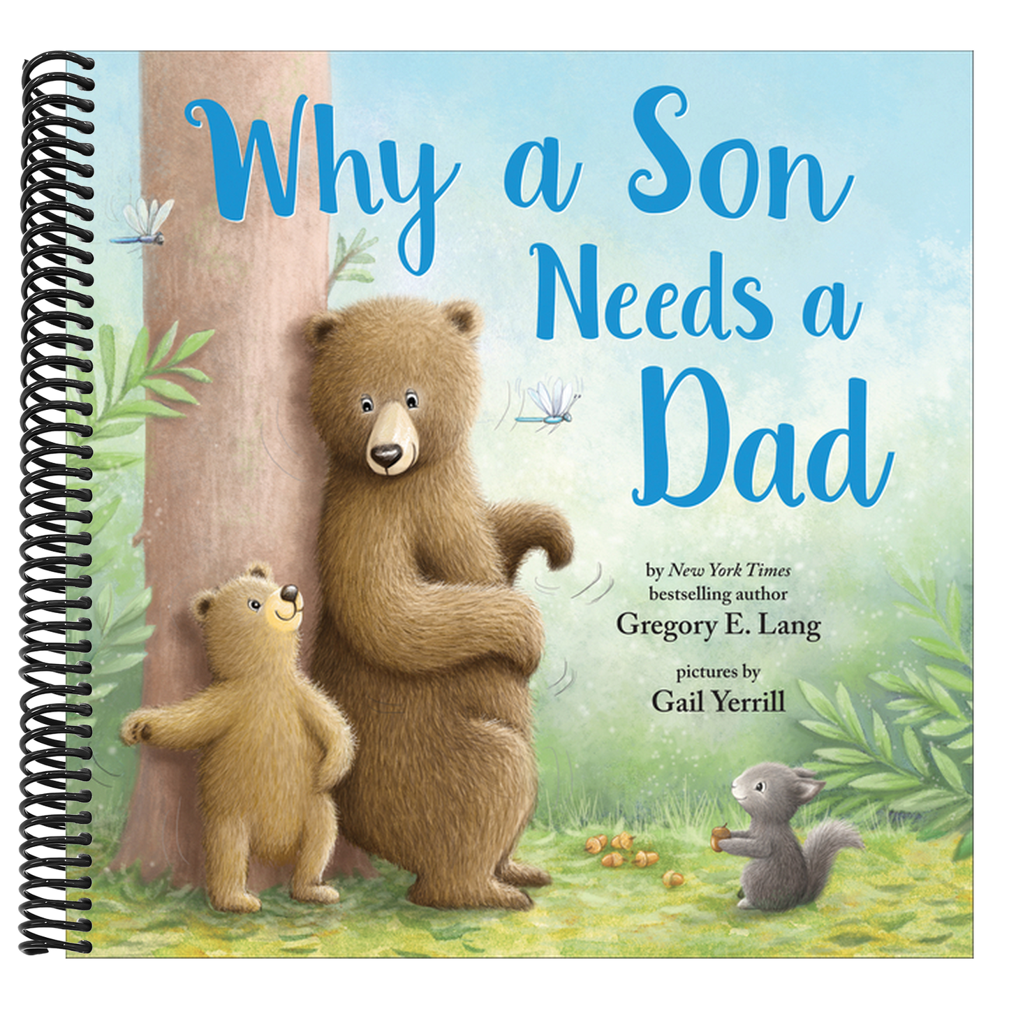 Why a Son Needs a Dad (Always in My Heart) (Spiral Bound)