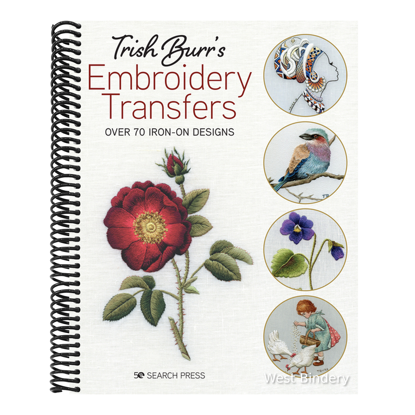 Trish Burr's Embroidery Transfers: Over 70 Iron-On Designs