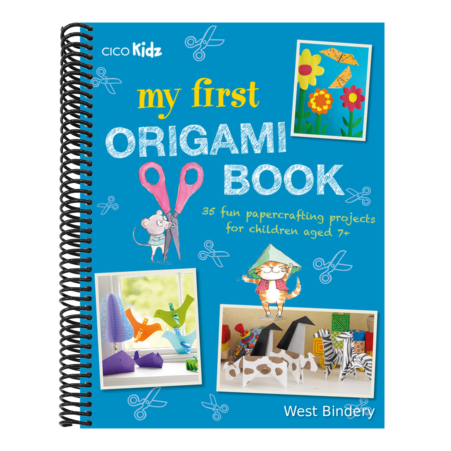 My First Origami Book: 35 Fun Papercrafting Projects for Children Aged 7+