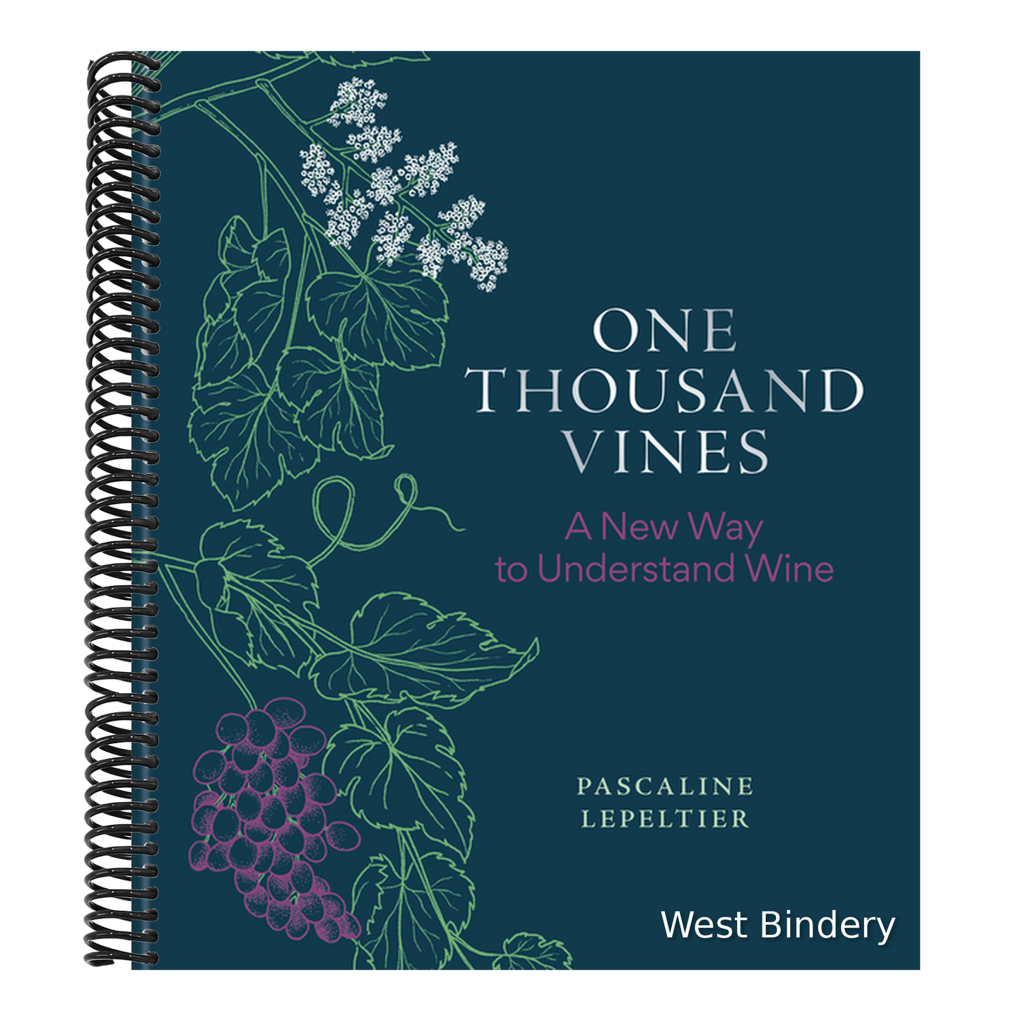 One Thousand Vines: A New Way to Understand Wine