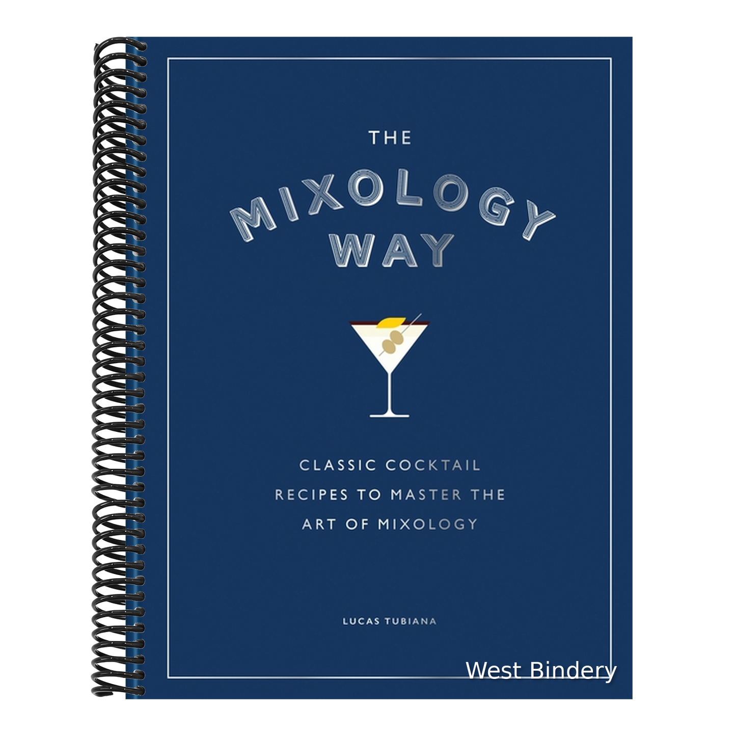 The Mixology Way: Classic Cocktail Recipes to Master the Art of Mixology