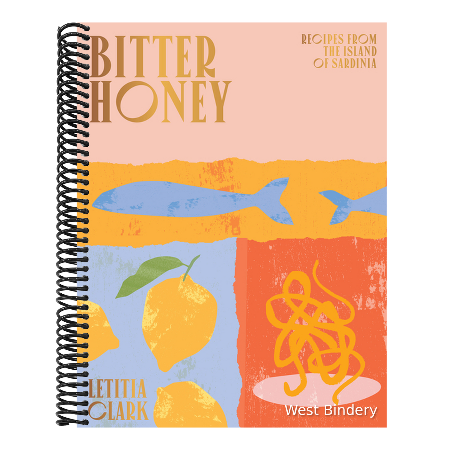 Bitter Honey: Recipes and Stories from Sardinia