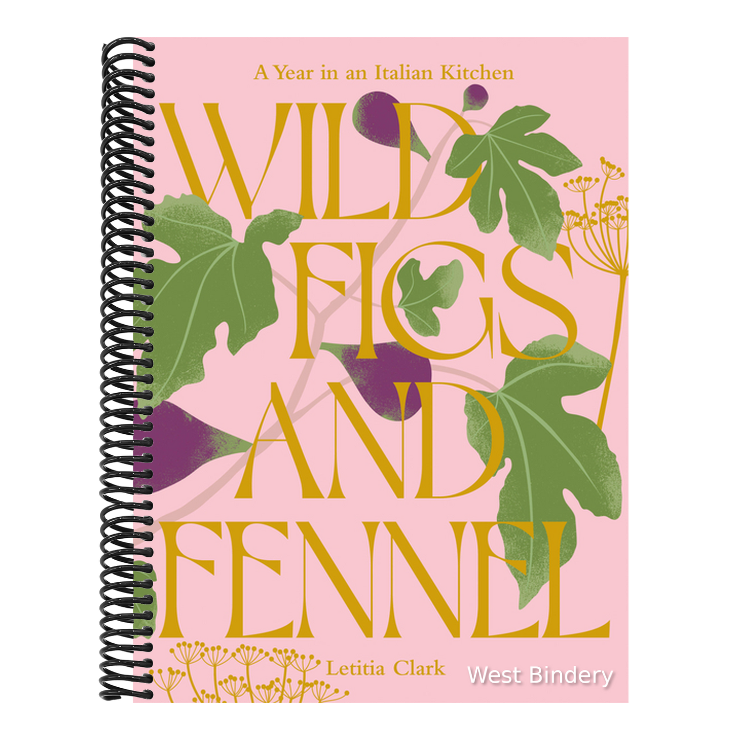Wild Figs and Fennel: A Year in an Italian Kitchen