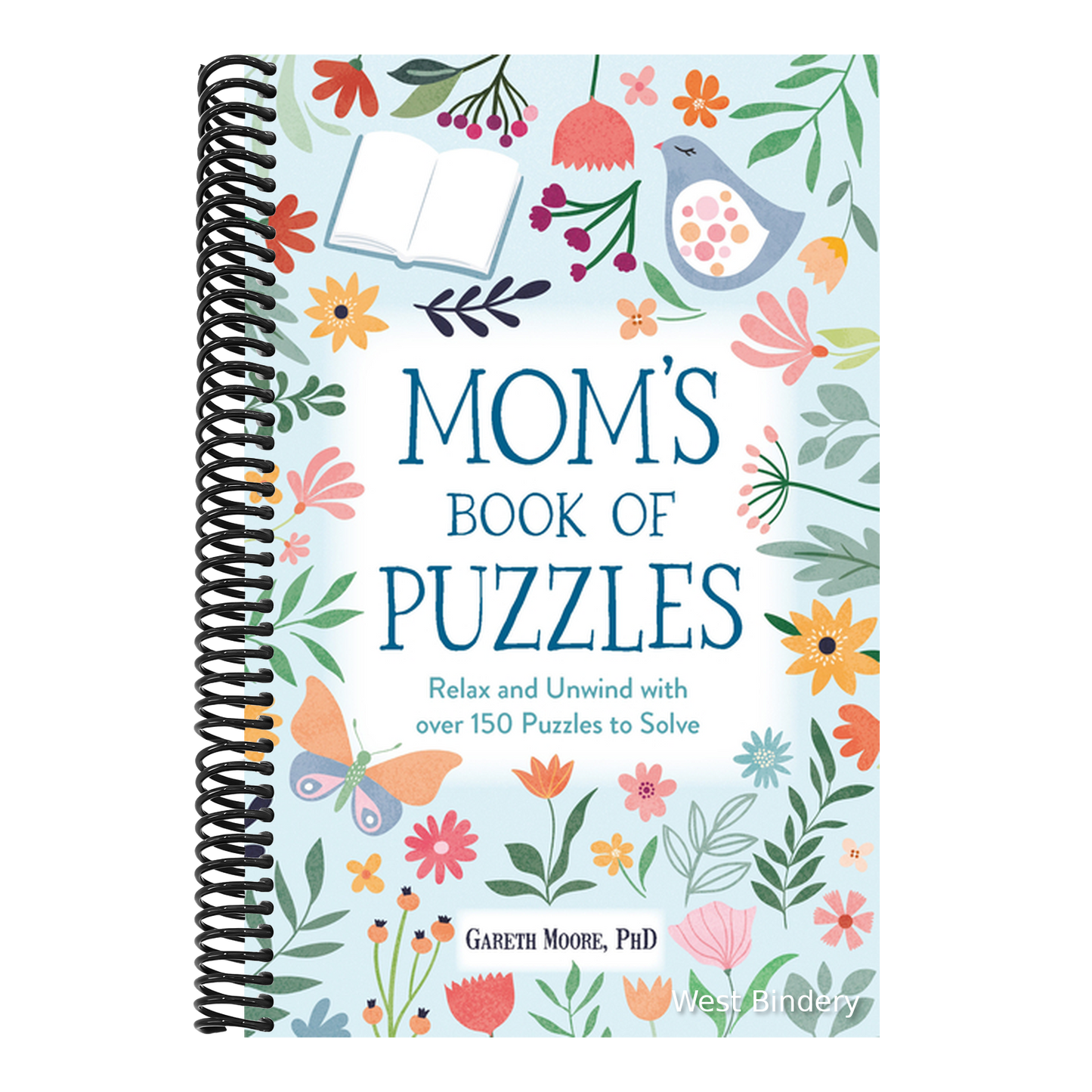 Mom's Book of Puzzles: Relax and Unwind with Over 150 Puzzles to Solve