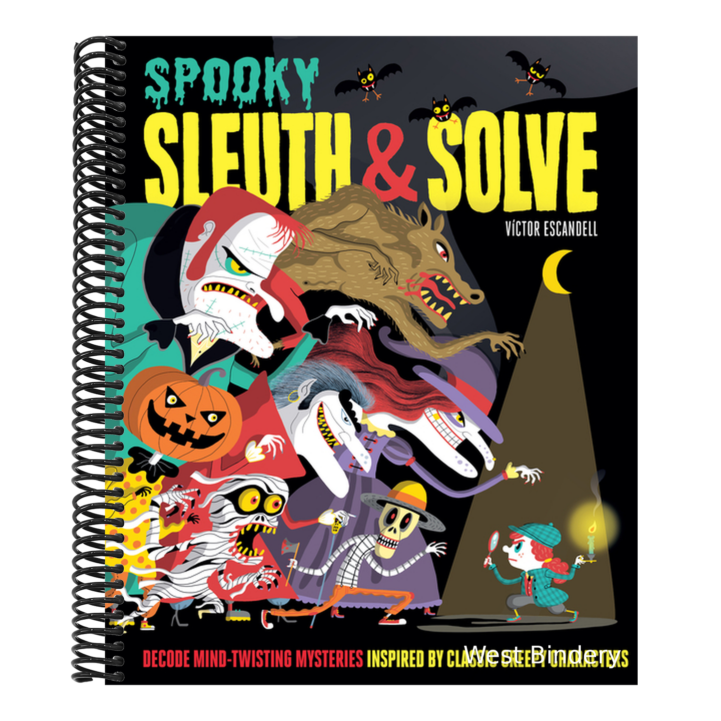 Sleuth & Solve: Spooky: Decode Mind-Twisting Mysteries Inspired by Classic Creepy Characters