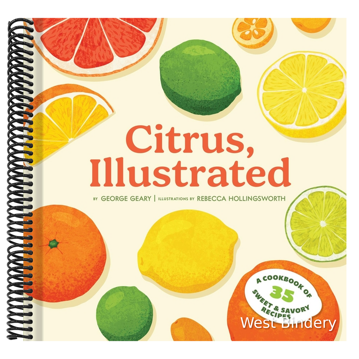 Citrus, Illustrated: A Cookbook of 35 Sweet & Savory Recipes