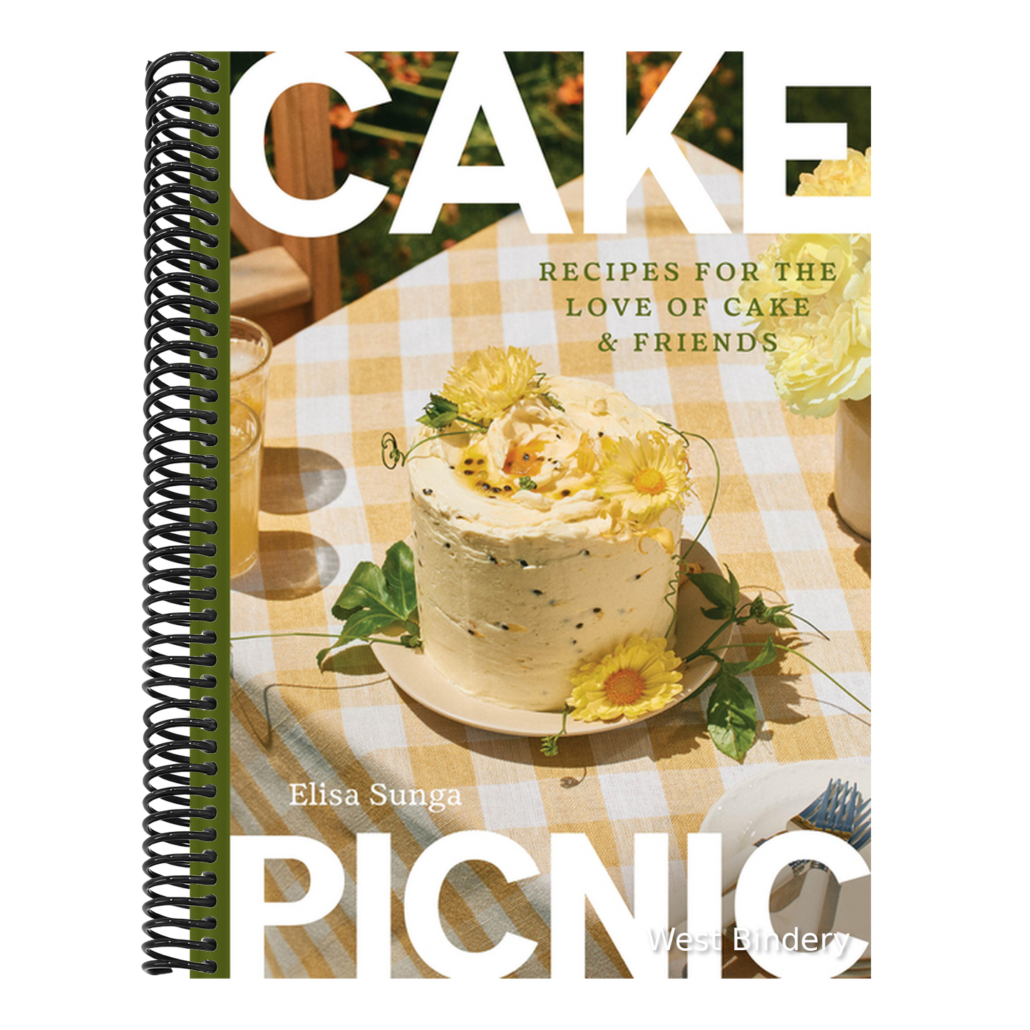 Cake Picnic: Recipes for the Love of Cake & Friends