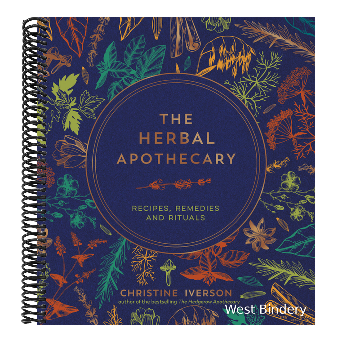 The Herbal Apothecary: Recipes, Remedies and Rituals