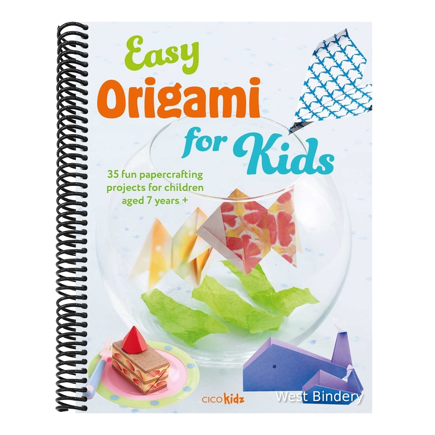 Easy Origami for Kids: 35 Fun Papercrafting Projects for Children Aged 7 Years +