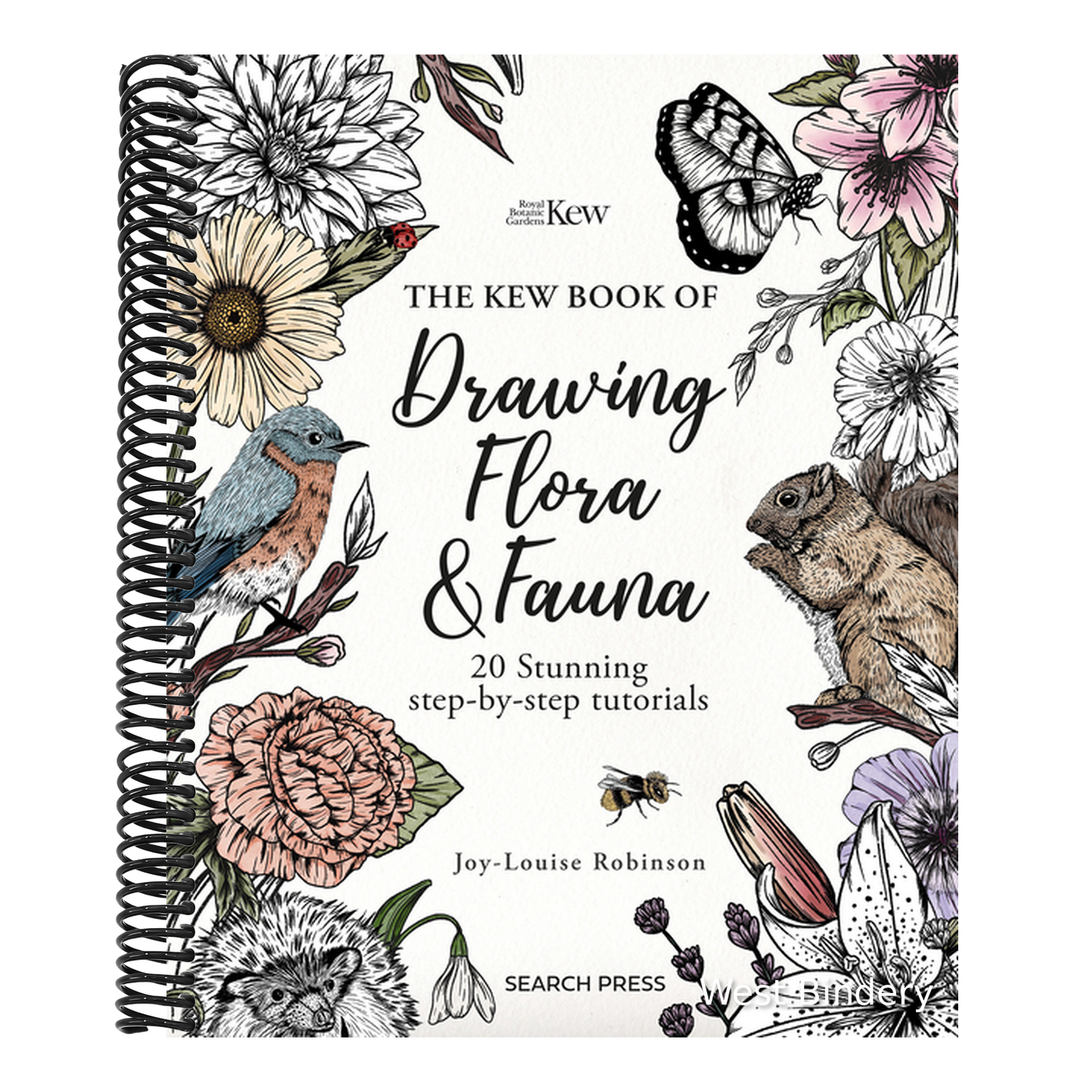 The Kew Book of Drawing Flora and Fauna: 20 Stunning Step-By-Step Tutorials