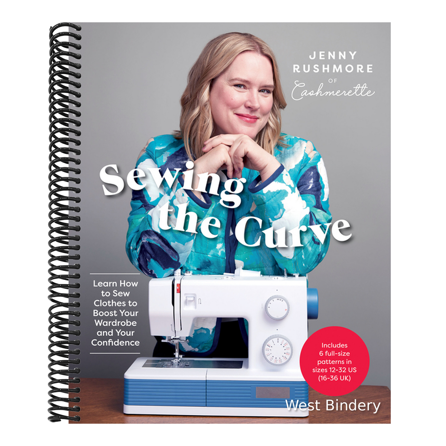 Sewing the Curve: Learn How to Sew Clothes to Boost Your Wardrobe and Your Confidence