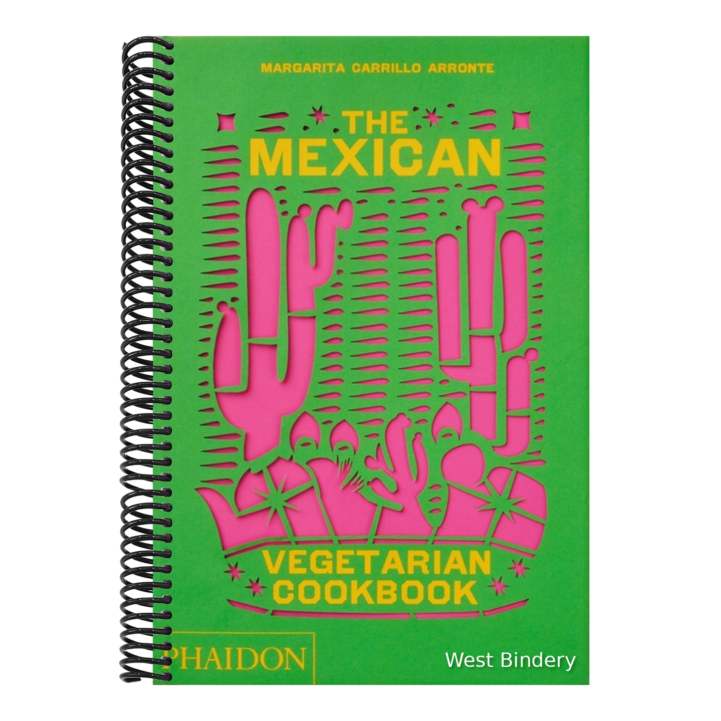 The Mexican Vegetarian Cookbook: 400 Authentic Everyday Recipes for the Home Cook