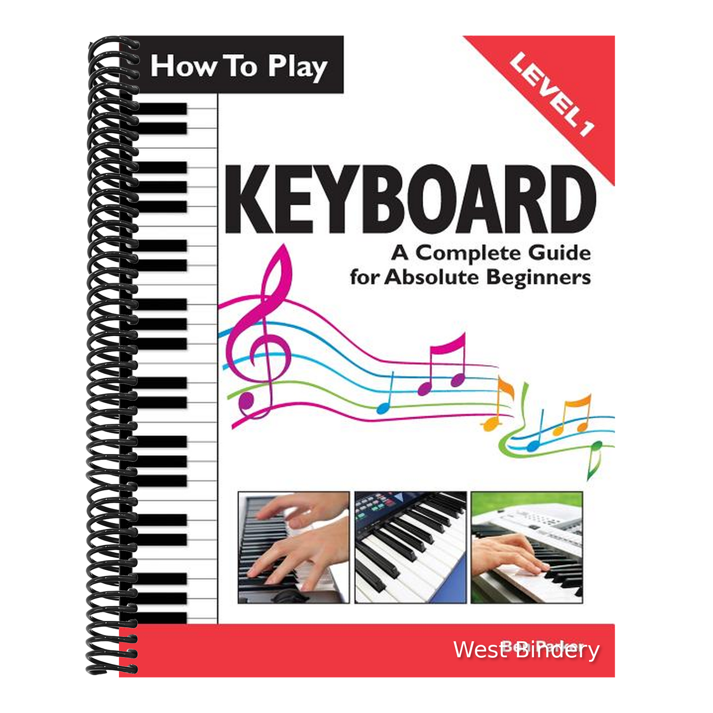 How to Play Keyboard: A Complete Guide for Absolute Beginners