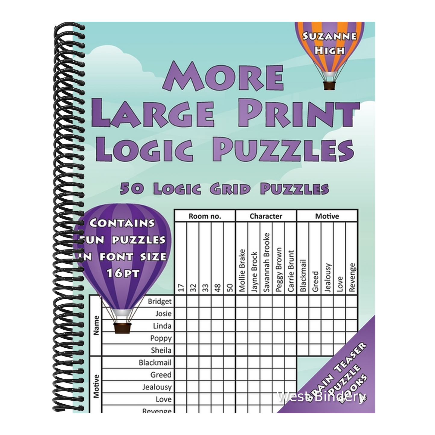 More Large Print Logic Puzzles: 50 Logic Grid Puzzles: Contains fun puzzles in font size 16pt