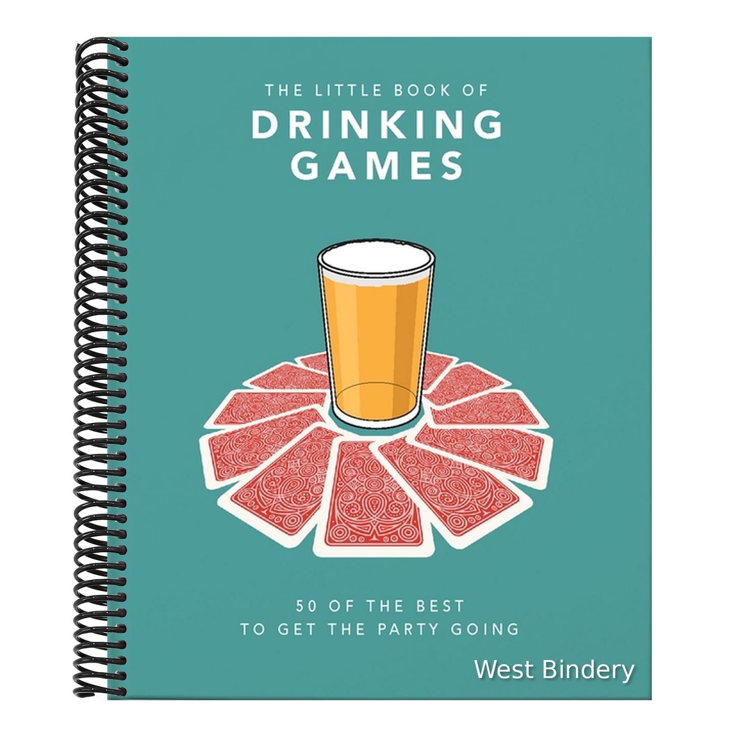 The Little Book of Drinking Games: 50 of the Best to Get the Party Going