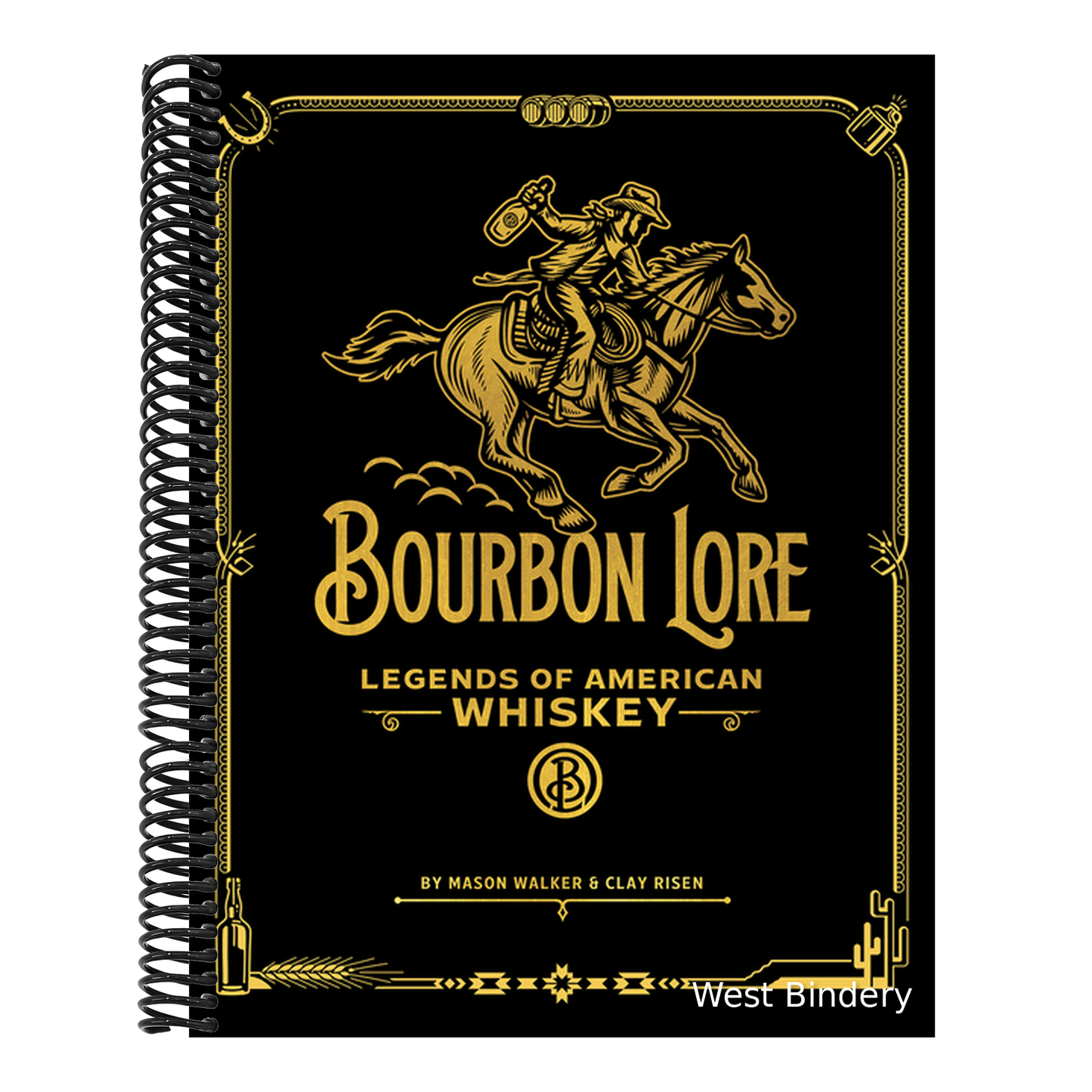 Bourbon Lore: Legends of American Whiskey