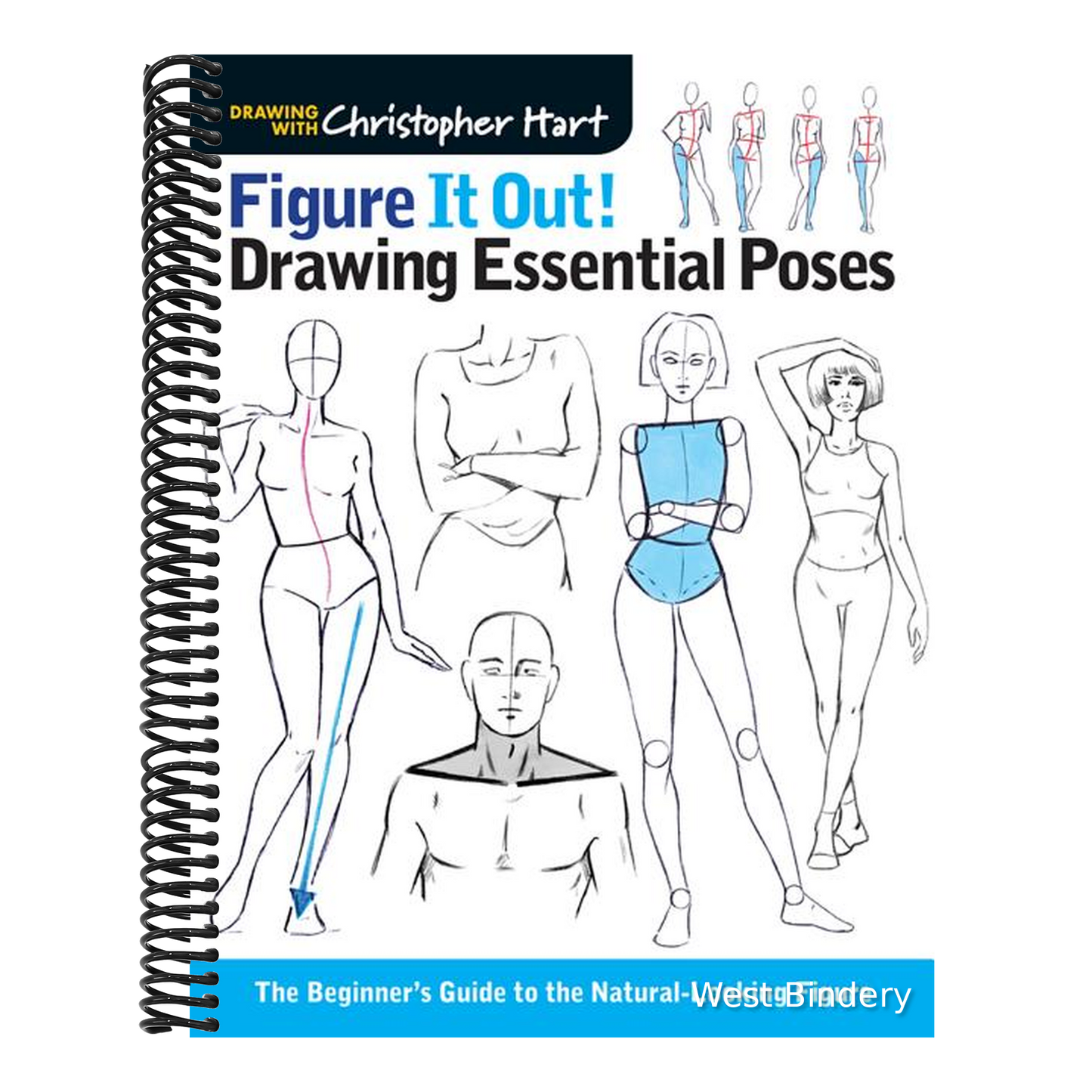Figure It Out! Drawing Essential Poses: The Beginner's Guide to the Natural-Looking Figure